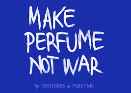 make Perfume not war